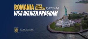 România îndeplinește criteriile pentru programul Visa Waiver: un pas important către călătorii fără vize în Statele Unite